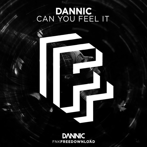 Dannic – Can You Feel It