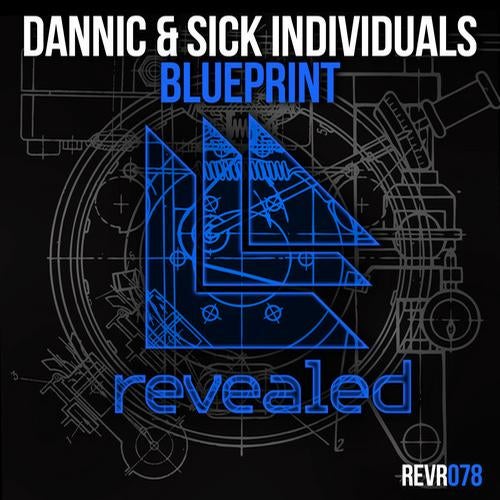 Dannic & Sick Individuals – Blueprint