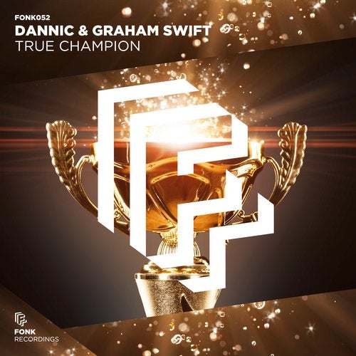 Dannic & Graham Swift - True Champion