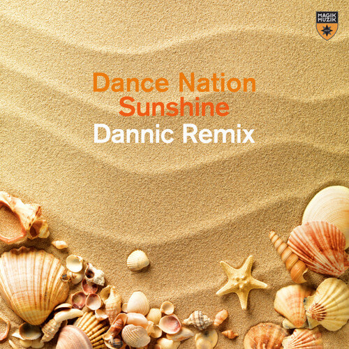 Dance Nation – Sunshine (Dannic Remix)